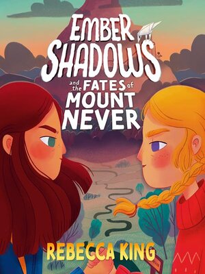 cover image of Ember Shadows and the Fates of Mount Never